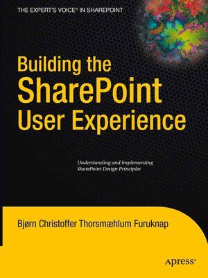cover image of Building the SharePoint User Experience